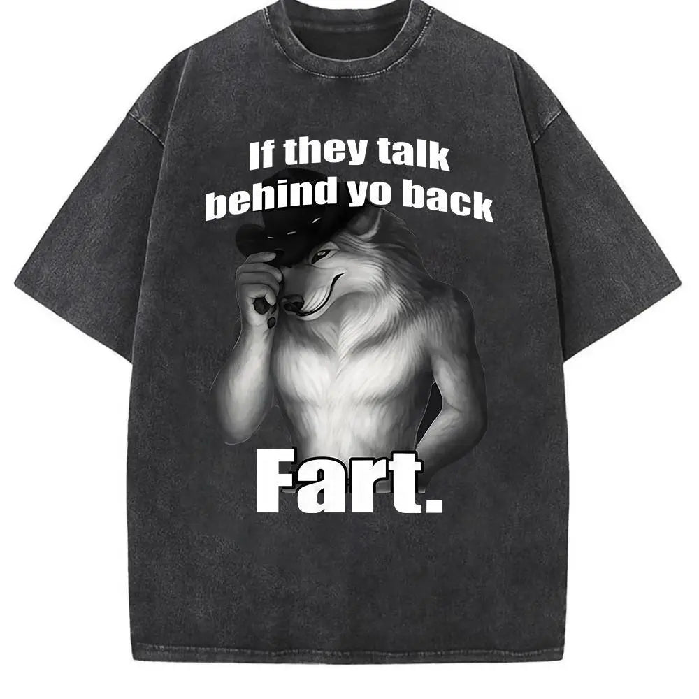 If They Talk Behind Your Back Fart Funny Werewolf Meme Bootleg Graphic Hoodie, Unhinged Offensive Shirt, Inappropriate Cringe Sweater Gift